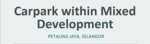 For Sale by Expression Of Interest (EOI) : Carpark Within Mixed Development @ Petaling Jaya, Selangor